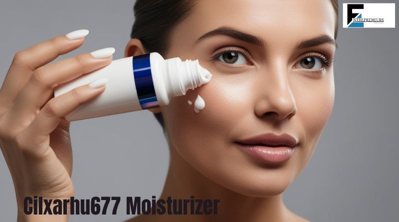 Cilxarhu677 Moisturizer