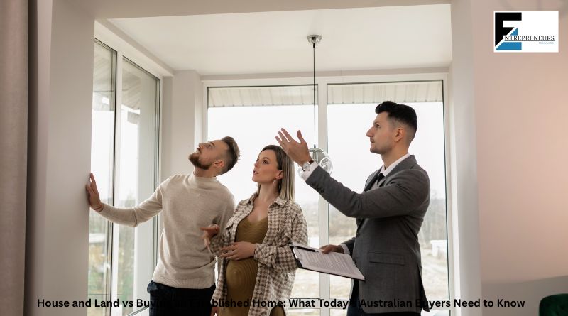 House and Land vs Buying an Established Home: What Today’s Australian Buyers Need to Know
