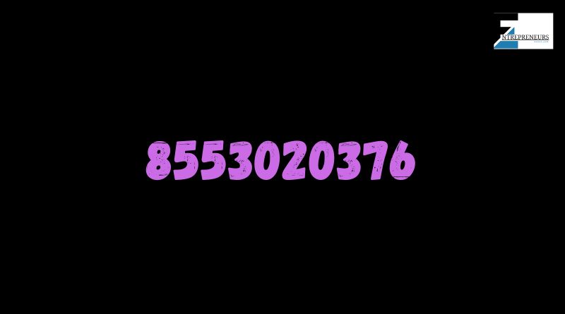 8553020376: Who Is Calling and Should You Answer?